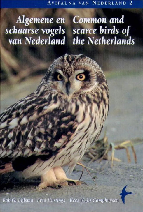 Aviafauna van Nederland 2 - Common and scarce birds of the Netherlands. (Bijlsma) 2001