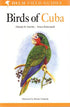 Helm Field Guide to Birds of Cuba - Garrido, O. ym. 2000