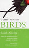 Field Guide Birds South America, non-passerines - Mata, R. 2006