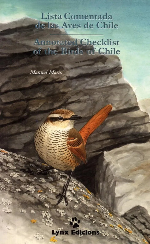 Annotated Checklist of the Birds of Chile / Lista Comentada de las Aves de Chile - Manuel Marin A. 2004
