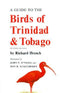 A Guide to the Birds of Trinidad and Tobago - Ffrench 1992