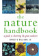 the nature handbook - a guide to observing the great outdoors (Ernest H.)