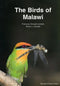 The Birds of Malawi - Francoise Dowsett-Lemaire 2006
