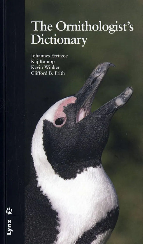 The Ornithologist's Dictionary - Erritzoe, J. 2007
