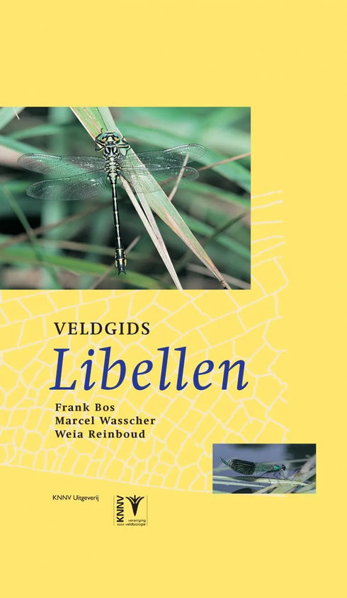 Veldgids Libellen - Field Guide to Dragonflies - Bos,F. 2007