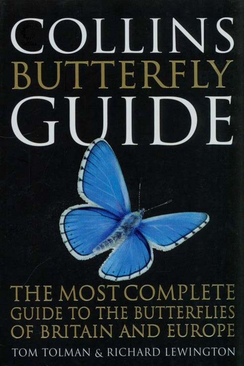 Collins Butterfly Guide - the most complete guide to the butterflies of Britain and Europe - Tolman,T. 2009