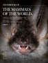 Handbook of the Mammals of the World no 9 Bats - (Lynx) 2019
