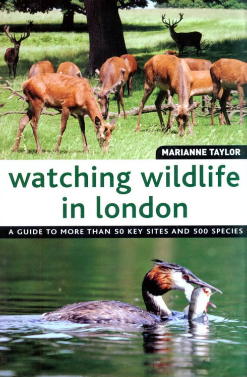 Watching wildlife in London - Taylor,M. 2010