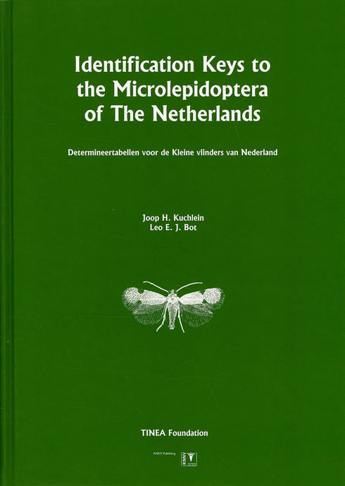 Identification Keys to the Microlepidoptera of the Netherlands - Joop H. Kuchlein 2010