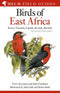 Birds of East Africa: Kenya, Tanzania, Uganda, Rwanda, Burundi - Stevensson, T. & Fanshawe, J. 2023