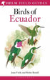 Birds of Ecuador - Freile, J. ja Restall, R. 2018
