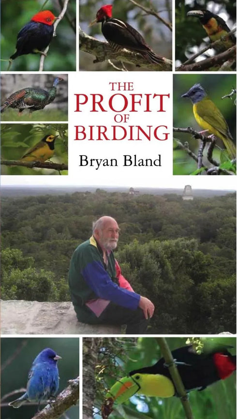 The Profit of Birding (Bland) 2012