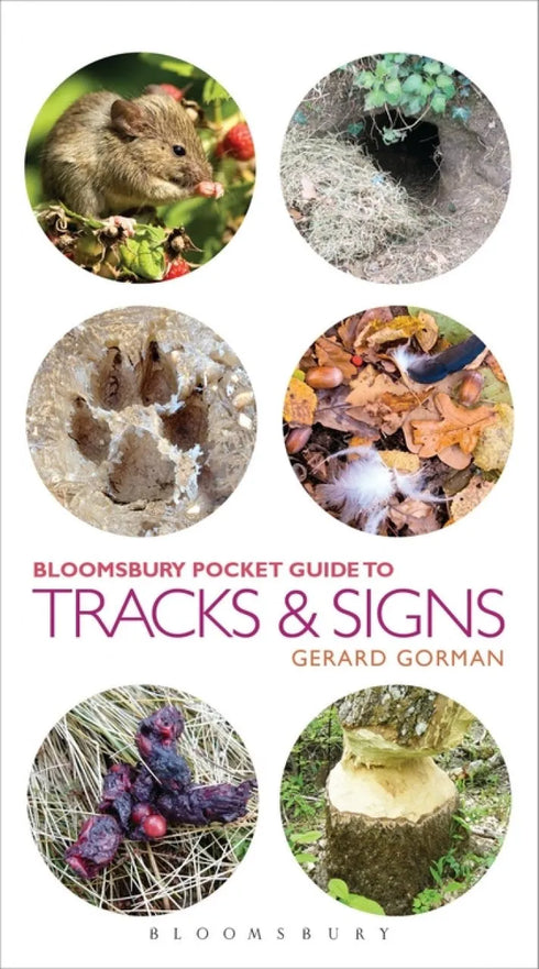 Bloomsbury Pocket Guide to Tracks & Signs - Gorman, G. 2014