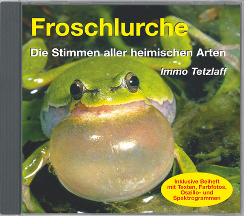 Froschlurche Audio-CD Tetzlaff, I. 14 eurooppalaisen sammakkoeläimen äänet
