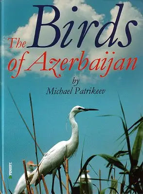 Birds of Azerbaijan (Patrikeev) 2004