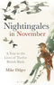 Nightingales in November - A Year in the Lives of Twelve British Birds (Dilger) 2018