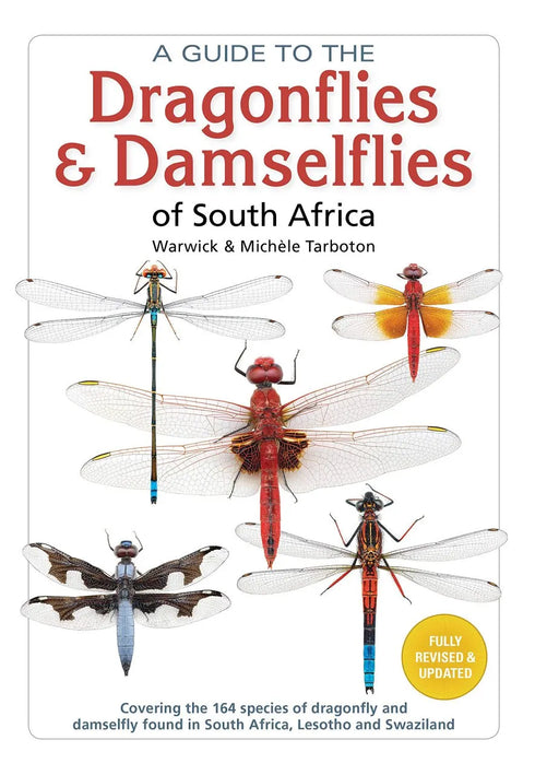 A Guide to the Dragonflies & Damselflies of South Africa - Tarboton 2019