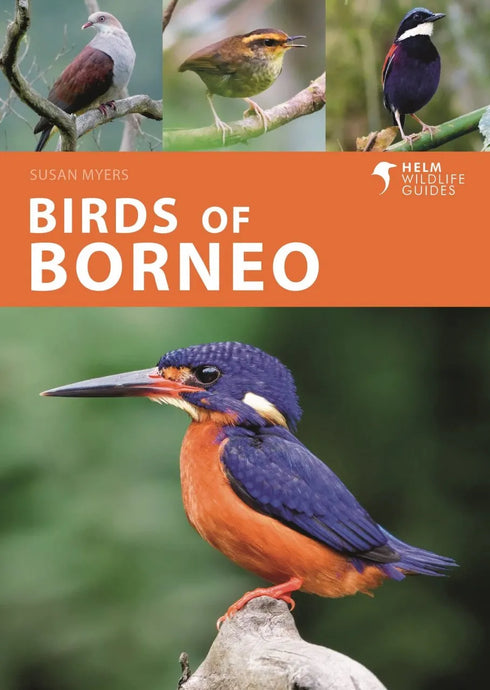 A Photographic Guide to Birds of Borneo - Myers 2023