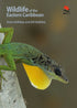 Wildlife of the Eastern Caribbean – Holliday, S. & G. 2025