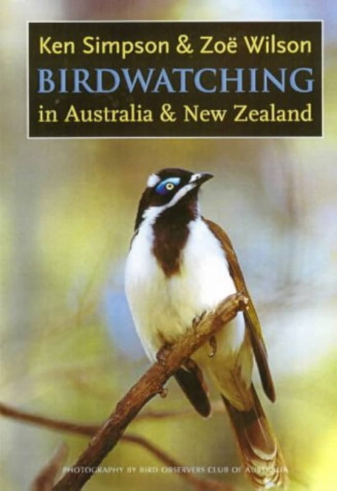 Birdwatching in Australia & New Zealand - Simpson, Wilson 1998