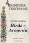 Field Guide to birds of Armenia - Martin S. Adamian 1997
