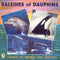 Baleines et Dauphins Audio-CD – Tins, W. 2002