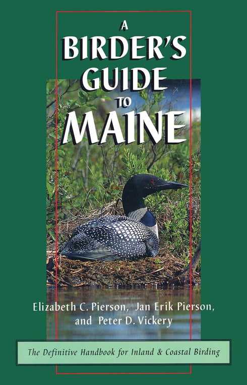 A Birders Guide to Maine - Pierson,E. 1996