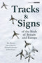 Tracks & Signs of the Birds of Britain and Europe (Brown, Fergusson ym 3rd edition 2021)