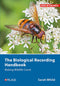 The Biological Recording Handbook Making Wildlife Count BySarah Whild, 2026