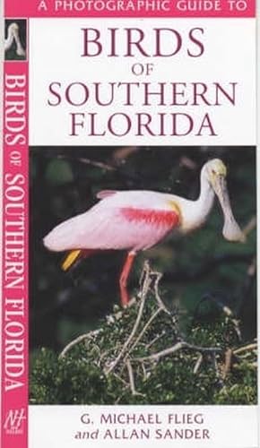 A Photographic Guide to Birds of Southern Florida - Flieg 2001