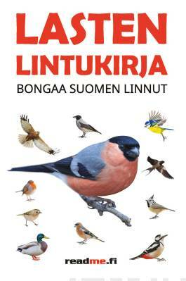 Lasten lintukirja - bongaa Suomen linnut 2024