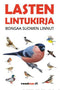 Lasten lintukirja - bongaa Suomen linnut 2024