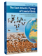 The East Atlantic Flyway of Coastal Birds - 50 years of Exciting Moments in Nature Conservation and Research (Prokosch)