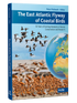 The East Atlantic Flyway of Coastal Birds - 50 years of Exciting Moments in Nature Conservation and Research (Prokosch)