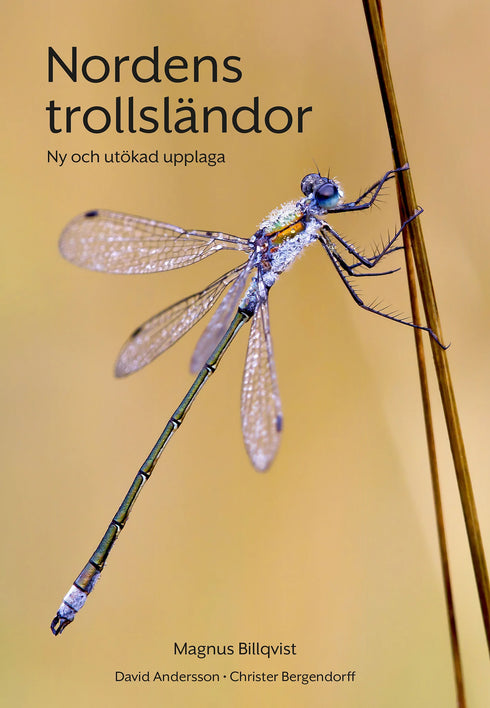 Nordens trollsländor. Ny och utökad upplaga - Magnus Billqvist 2023