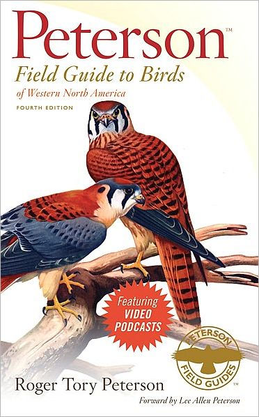 Peterson Field Guide to Birds of Western North America. 4. painos - Peterson 2010
