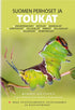 Suomen Perhoset ja toukat - opas tunnistamiseen, elintapoihin ja kasvatukseen, Kimmo Silvennoinen 4/2024