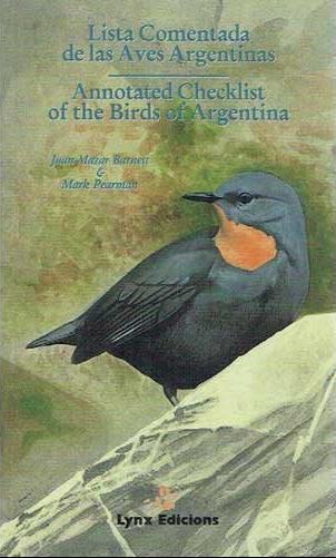 Annotated Checklist of the Birds of Argentina / Lista Comentada de las Aves Argentinas, Barnett (2001)