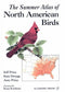 The Summer Atlas of North American Birds - Price,J. ym. 2002