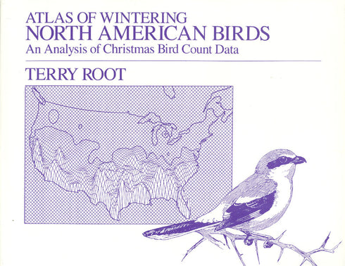 Atlas of Wintering North American Birds - An Analysis of Christmas Bird Count Data (Root), 1989
