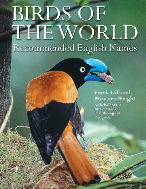 Birds of the World; Recommended English names - Gill, F. 2006