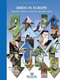Birds in Europe, Population Estimates, trends and conservation status - BirdLife International 2004