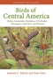Birds of Central America - Andrew C. Vallely and Dale Dyer, 2018