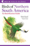 Birds of Northern South America, osa 1 - Restall, R. 2006 (Tekstiosa)