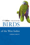 Collins Field Guide Birds of the West Indies - Arlott,N. 2010