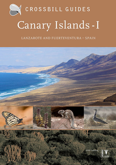 Lanzarote and Fuerteventura, Canary Islands - Spain (Crossbill nature Guides) 2023