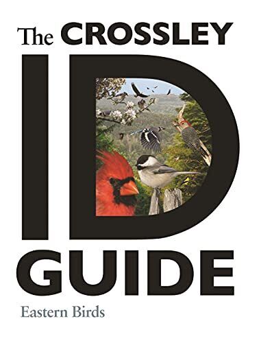 Crossley ID Guide, Eastern Birds - Crossley, R. 2011