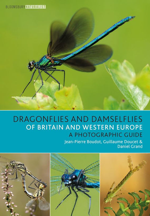 Dragonflies and Damselflies of Britain and Western Europe, a Photographic Guide - Boudot 2021