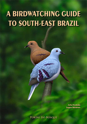 A Birdwatching Guide to South-East Brazil (Honkala)