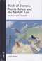 Birds of Europe, North Africa and the Middle East -Mitchell 2017